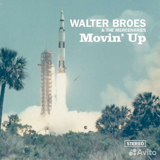 Walter Broes & The Mercenaries - Movin' Up (1 CD)