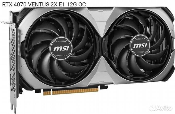 RTX 4070 ventus 2X E1 12G OC, Видеокарта MSI nvidia