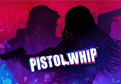 Pistol whip PS4/5