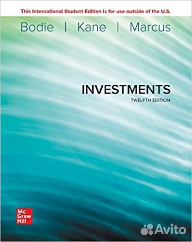Bodie, Kane, Marcus Investments 12th Edition