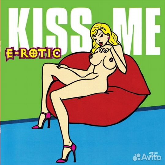 Виниловая пластинка E-rotic - Kiss Me (Lim.Ed.) (L