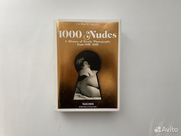 1000 Nudes. A History of Erotic Photography
