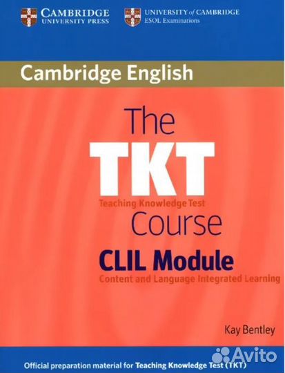 The TKT Course clil Module Bentley Kay