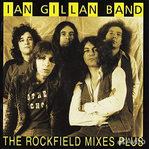Ian Gillan Band: The Rockfield Mixes.plus (1 CD)