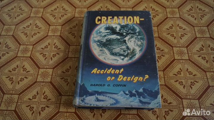 Creation accident or design Harold G. Coffing
