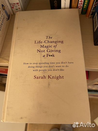 Sarah Knight - The life-changing magic of not