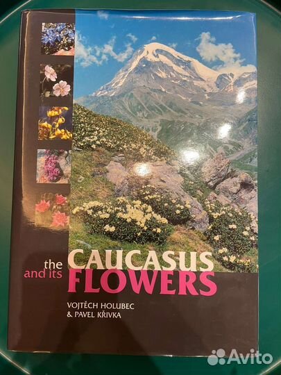 The Caucasus and Its Flowers,V.Holubec & P. Krivka