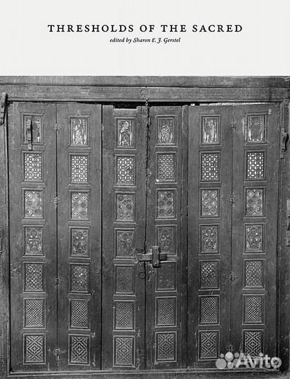Thresholds of the Sacred / Сакральные пространства