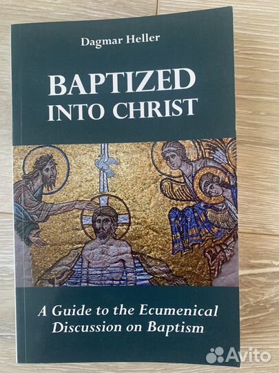 Dagmar Heller “ Baptized into Christ“