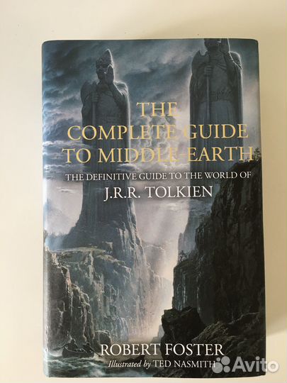 The Complete Guide to Middle-earth - Robert Foster