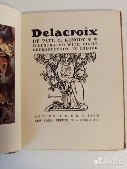 Delacroix:Masterpieces in Colour by Paul G. Konody