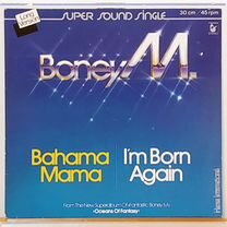 Boney M. – Bahama Mama / I'm Born Again, 1979