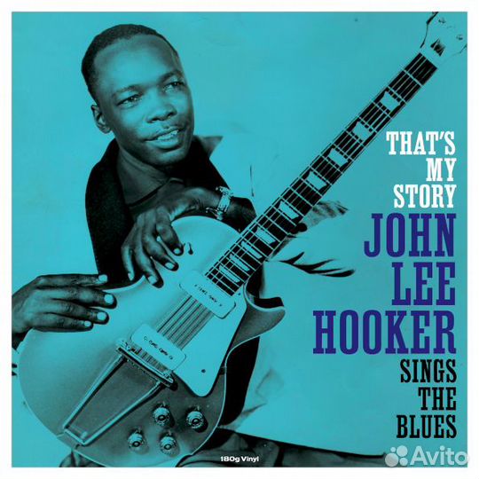 John Lee Hooker - That's My Story - Sings The Bl