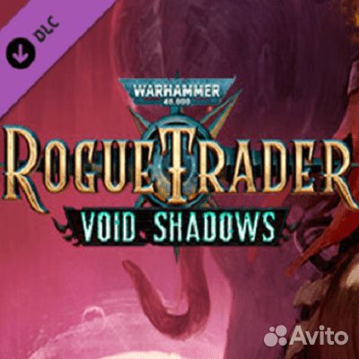 Warhammer 40,000 : rogue trader - void shadows кл