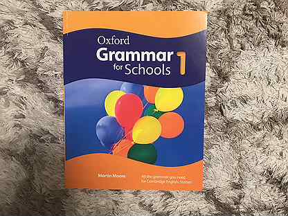 Oxford grammar for schools 2. Oxford Grammar for Schools 1.